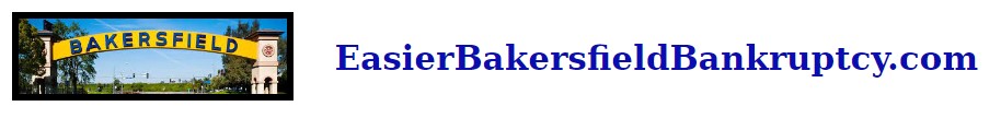 easier bakersfield bankruptcy